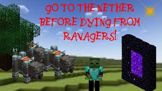 GO TO THE NETHER BEFORE DYING FROM RAVAGERS [upl. by Sigismondo113]