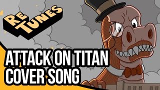 Attack on Titan Rittaikidou Cover Song  Retunes [upl. by Edholm]