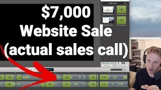 How to Sell Websites  REAL 7000 Sales Call [upl. by Nnylsia]