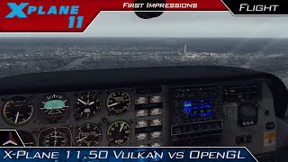 XPlane 1150 Vulkan vs OpenGL Comparison Orbx ASXP Reshade  First Impressions [upl. by Grantley]