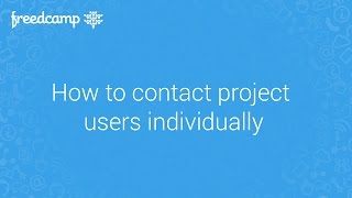 How to contact project users individually in Freedcamp [upl. by Punke]