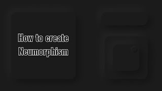 How to Create Neomorphism in Figma Adobe XD or Sketch  Dark UI Version  UI Design Tutorial [upl. by Stokes]