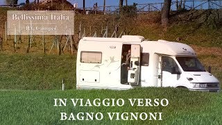 In viaggio verso Bagno Vignoni con Bellissima Italia RV Camper [upl. by Nyrroc]