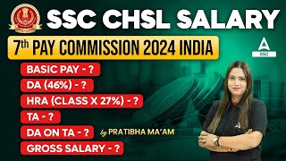 SSC CHSL Salary 2024  SSC CHSL Salary After 7th Pay Commission  SSC CHSL Salary In Hand [upl. by Eilrebmik538]