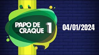 Papo de Craque 1ª edição AO VIVO  040124  TransaméricaEsportes [upl. by Reivaj123]