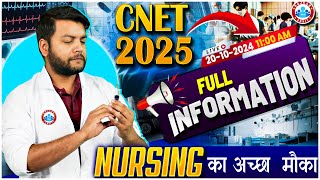 CNET 2025  CNET BSc Nursing Entrance Exam 2025  CNET Kya Hai Prepartion Syllabus  Full Details [upl. by Eerehc]