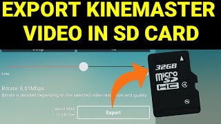 Export Kinemaster Video in SD Card  How to Export Kinemaster Video In Memory Card  Techknow Rizwan [upl. by Trimble]