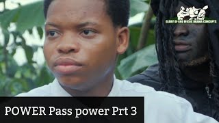 POWER Pass power Part 3 [upl. by Ajup171]