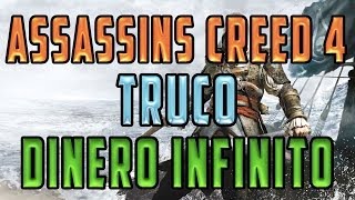 ASSASSINS CREED 4 BLACK FLAG  TRUCOCHEAT PARA TENER DINERO INFINITO [upl. by Ellynn]