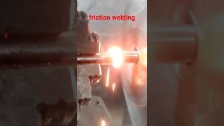 Friction Welding [upl. by Alina]