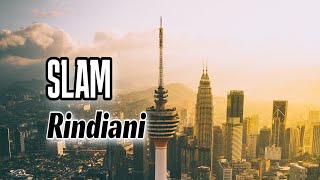 Rindiani  Slam  Lirik Lagu Malaysia  Nostalgia [upl. by Vasilis]