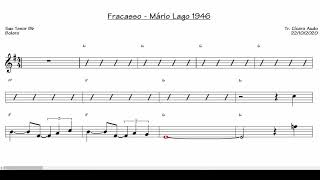 Fracasso  Mário Lago 1946 Sax Tenor Bb Partitura playback [upl. by Sherburn]