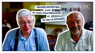 Grand Entretien avec Pr BROUSTET amp Pr DOUARD Pionniers de la Rééducation Cardiaque [upl. by Berke]