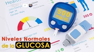 Cuales son los NIVELES NORMALES DE LA GLUCOSA [upl. by Vilhelmina]