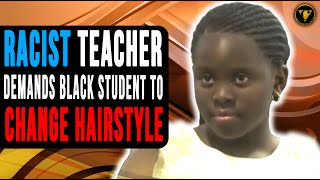 Racist Teacher Demands Black Student To Change Hairstyle Then This Happen [upl. by Alleber]