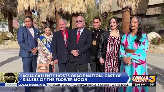 Agua Caliente hosts Osage Nation and cast of Killers of the Flower Moon at new cultural plaza [upl. by Luapnhoj23]