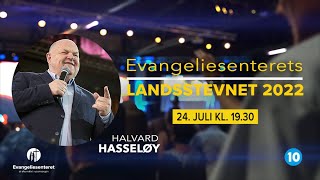 EVANGELIESENTERETS LANDSSTEVNE 2022 HALVARD HASSELØY [upl. by Assirrem]