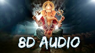 Shree Ganeshay Dheemahi 8D AUDIO  Ekdantaya Vakratundaya 8D  Shankar Mahadevan  Ganesh Chaturthi [upl. by Couhp]