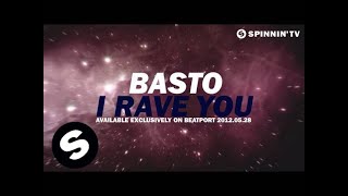 Basto  I Rave You Teaser [upl. by Airretal257]