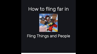 How to Fling Far in Fling things and people [upl. by Becka]