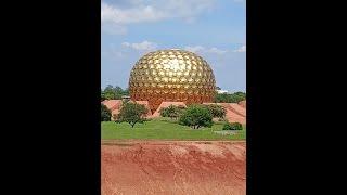 Visiting the Matrimandir  Auroville Tamil Nadu [upl. by Sewole]