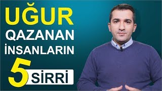 Uğur Qazanan İnsanların 5 Sirri  Fərqli Baxış [upl. by Adaliah]