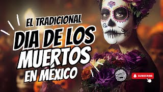 El tradicional Día de los Muertos en México [upl. by Agler316]