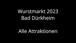 Bad Dürkheim  Wurstmarkt 2023  Alle Attraktionen  Beschickung [upl. by Neened]