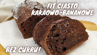 FIT ciasto kakaowobananowe BEZ CUKRU 🤤 prosty przepis na dietetyczne ciasto [upl. by Lawrenson637]