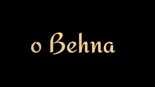 O Behna Meri Behna 💓  New Trending Status  whatsapp Status  Love Wali Feeling [upl. by Aztilem]