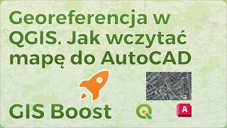 Georeferencja w QGIS Jak wczytać mapę do AutoCADa [upl. by Atiuqiram]