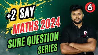 Plus Two Maths Say 2024  Sure Questions  Part 6 [upl. by Ahael]