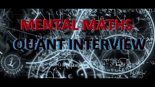 Mental Maths in Quant Trading Interview [upl. by Zed552]