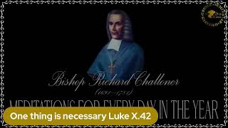 ✠Challoner Meditation November 8th [upl. by Euhsoj]