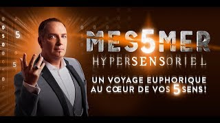 Best of spectacle Messmer  Hypersensoriel 2018 [upl. by Charlene]