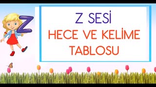 Z SESİ HECE VE KELİME TABLOSU [upl. by Aerdnaeel]