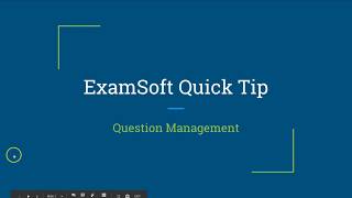 ExamSoft Quick Tip  Question Management [upl. by Annoyek]