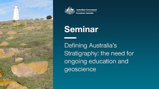 Defining Australia’s Stratigraphy the need for ongoing education and geoscience [upl. by Dimond]