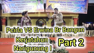 KERJATAHUN NARIGUNUNG I 2023  Pacirla VS Erwina Br Bangun  Part 2 [upl. by Swehttam422]