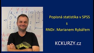 Popisná statistika v SPSS  medián modus směrodatná odchylka rozptyl variační koeficient [upl. by Fadiman570]