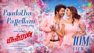 Paadatha Pattellam  Video Song  Rudhran  Raghava Lawrence  Priya Bhavani Shankar  Dharan Kumar [upl. by Ardeid]