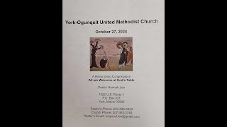 YorkOgunquit United Methodist Church October 27 2024 [upl. by Chapnick]