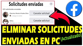 COMO ELIMINAR SOLICITUDES DE AMISTAD ENVIADAS EN FACEBOOK EN PC 🚀💻 Actualizado 💥 [upl. by Ilowell]