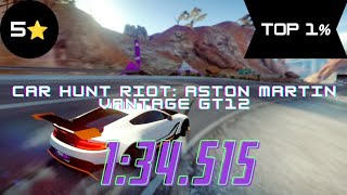 5⭐  OC  CAR HUNT RIOT  ASTON MARTIN VANTAGE GT12 134515 ASPHALT LEGENDS UNITE [upl. by Neom905]