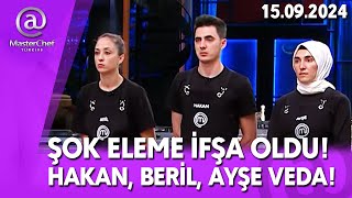 MASTERCHEF ELEME İFŞA OLDU HAKAN BERİL AYŞE SÜRPRİZ ŞOK VEDA GELDİ 15092024 FULL İZLE CANLI TV 8 [upl. by Nadoj]