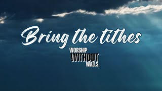 Bring the Tithes [upl. by Zink476]