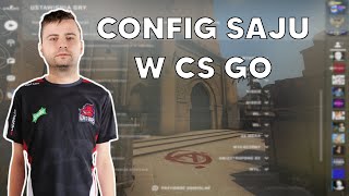 CONFIG SAJU W CS GO 2021 WSZYSTKIE USTAWIENIA [upl. by Fauver]