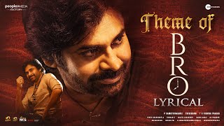 BRO Hindi Movie Songs  Theme of BRO Lyrical Video Song  Pawan Kalyan  Sai Dharam Tej  Thaman S [upl. by Ahsele407]