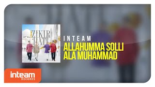 Inteam  Allahumma Solli Ala Muhammad [upl. by Alithea]