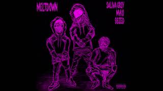 SALIVA GREY x MVKO x 99ZED  MELTDOWN [upl. by Krystle102]